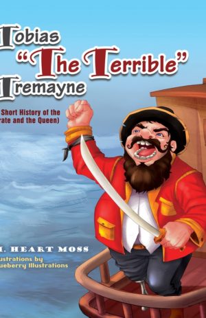 Tobias “The Terrible” Tremayne